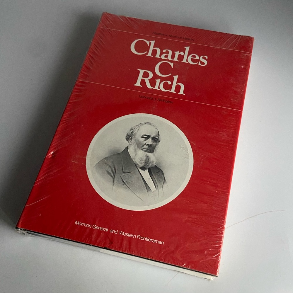 Charles C Rich Mormon Biography Sealed